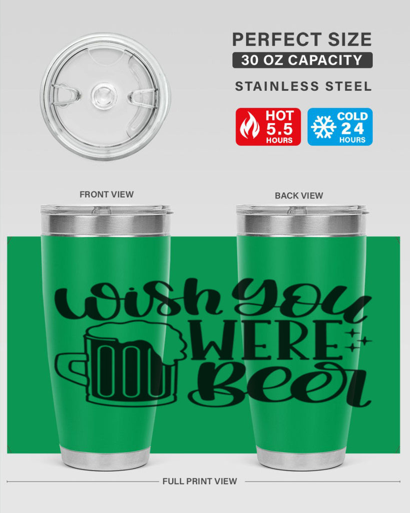 wish you were beer 15#- beer- Tumbler