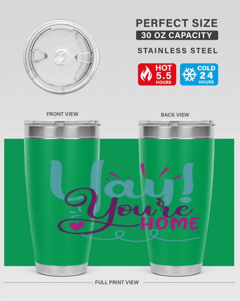yay youre home 7#- family- Tumbler