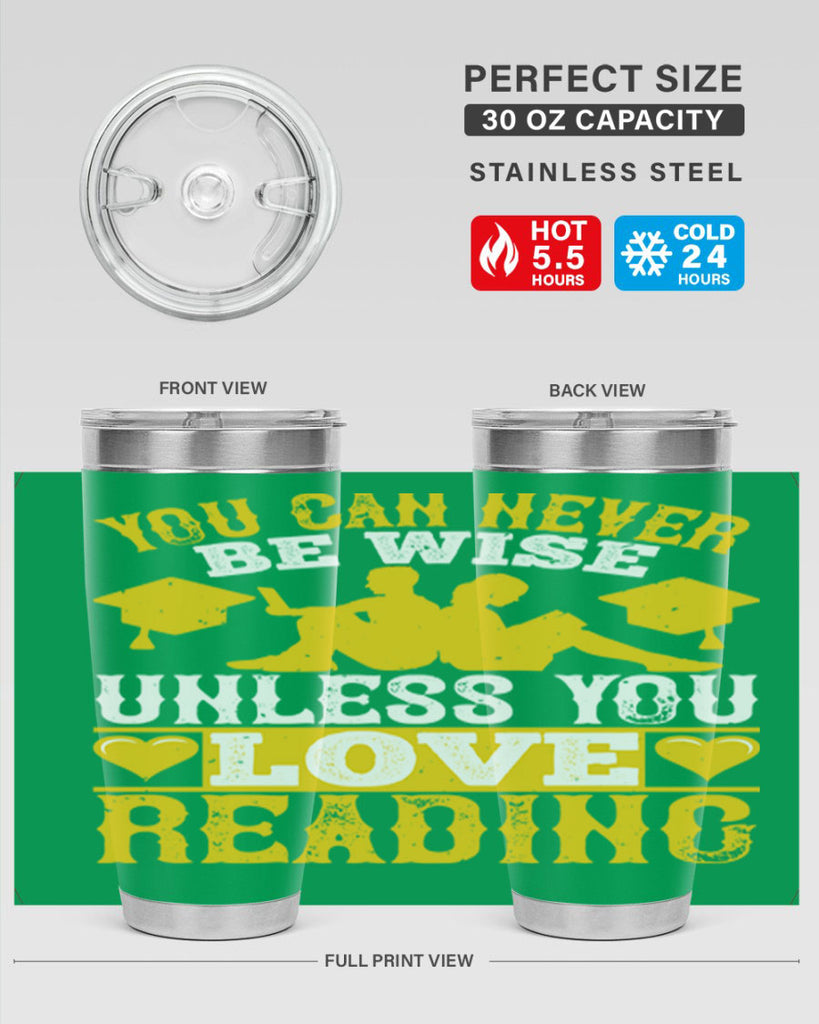 you can never be wise unless you love reading 1#- reading- Tumbler