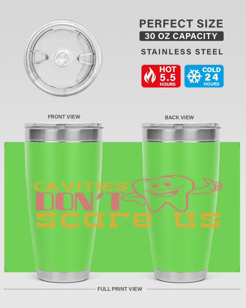 Cavities don’t scare us Style 49#- dentist- tumbler