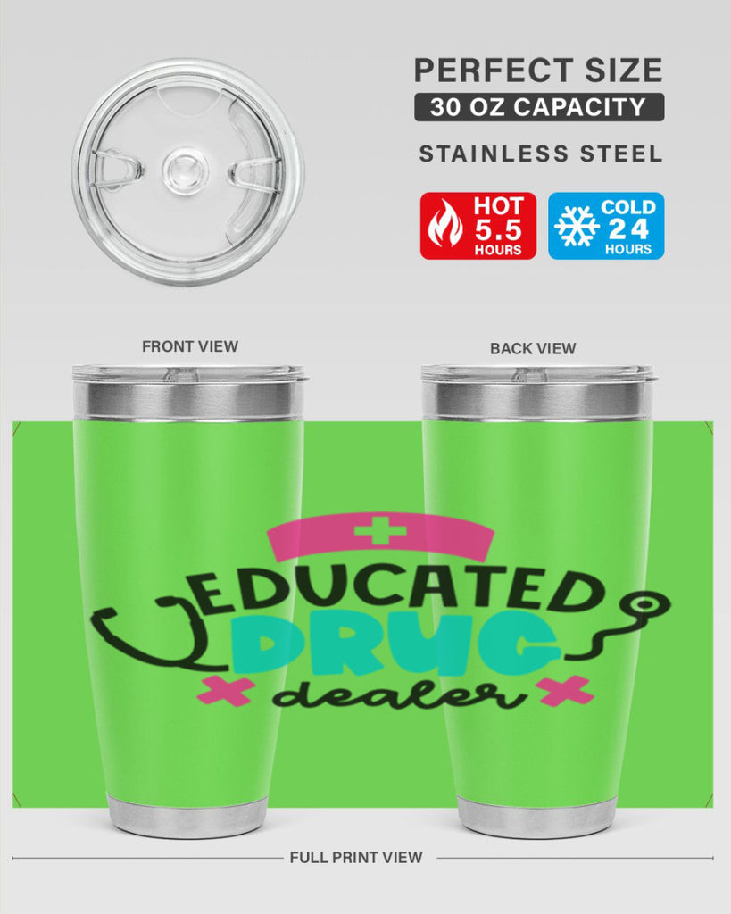 Educated Drug Dealer Style Style 195#- nurse- tumbler