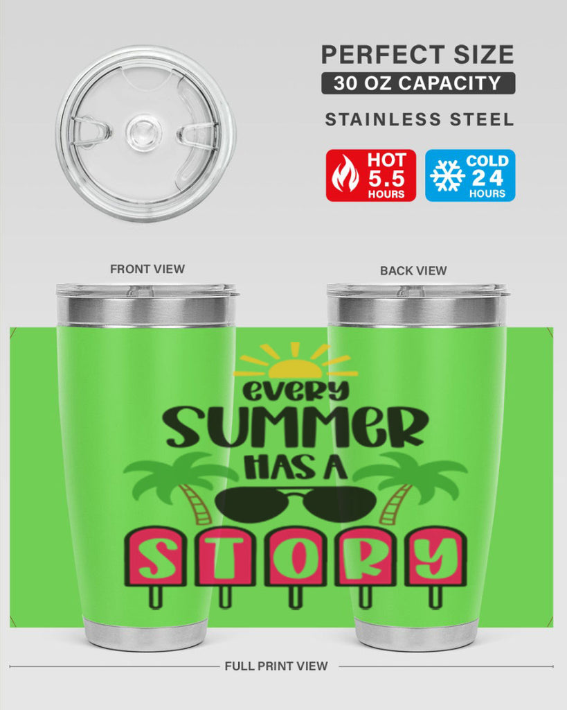 Every Summer Has A Story Style 46#- summer- Tumbler