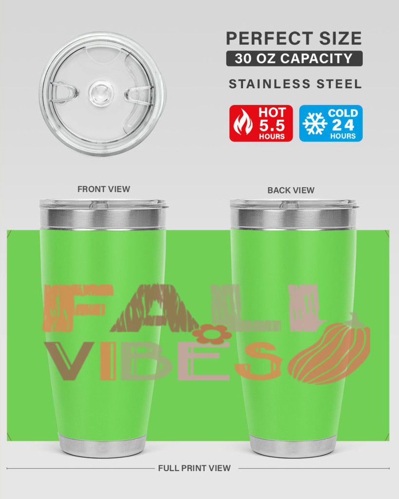 Fall Vibes 140#- fall- Tumbler