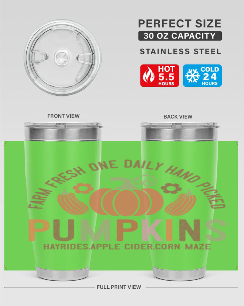 Farm Fresh One Daily Hand Picked Pumpkins Hayrides Apple Cider Corn Maze 172#- fall- Tumbler