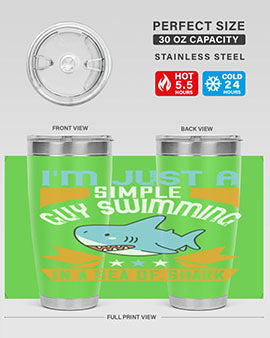 Im just a simple guy swimming in a sea of shark Style 74#- shark  fish- Tumbler