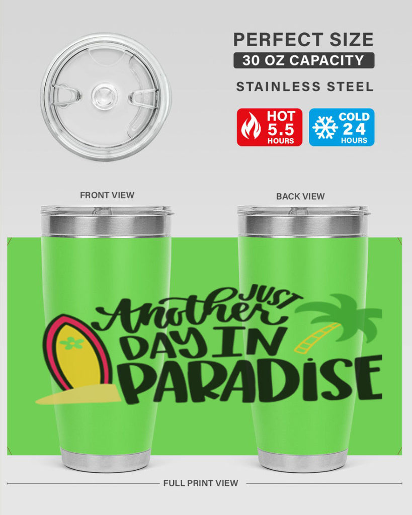 Just Another Day In Paradise Style 36#- summer- Tumbler