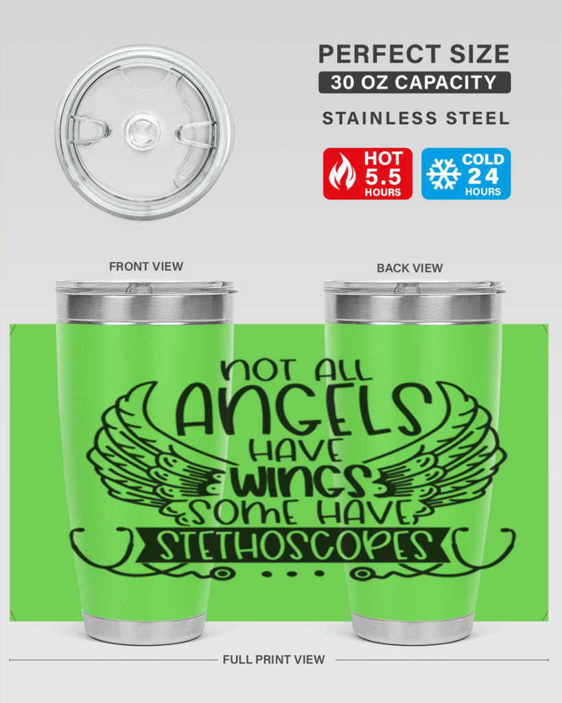 Not All Angels Have Wings Some Have Stethoscopes Style Style 126#- nurse- tumbler