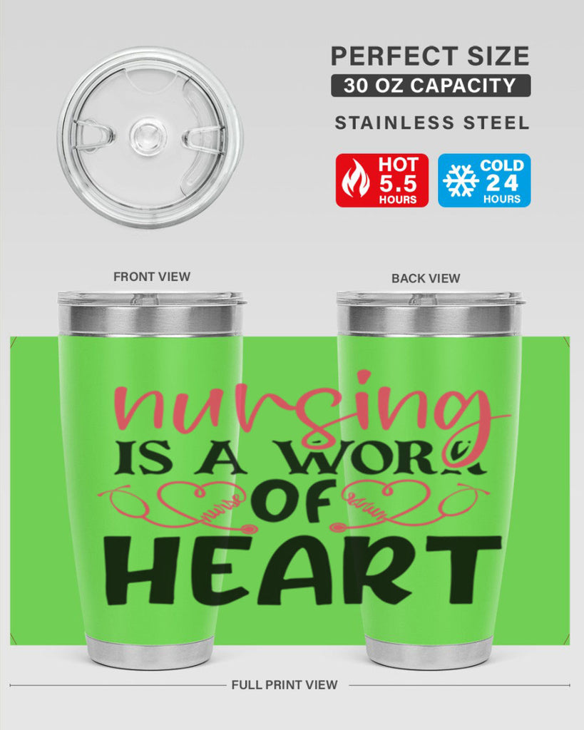 Nursing is a work of heart Style 360#- nurse- tumbler