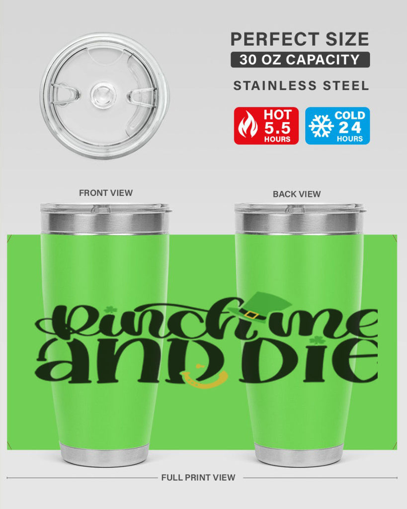 Pinch Me And Die Style 39#- St Patricks Day- Tumbler