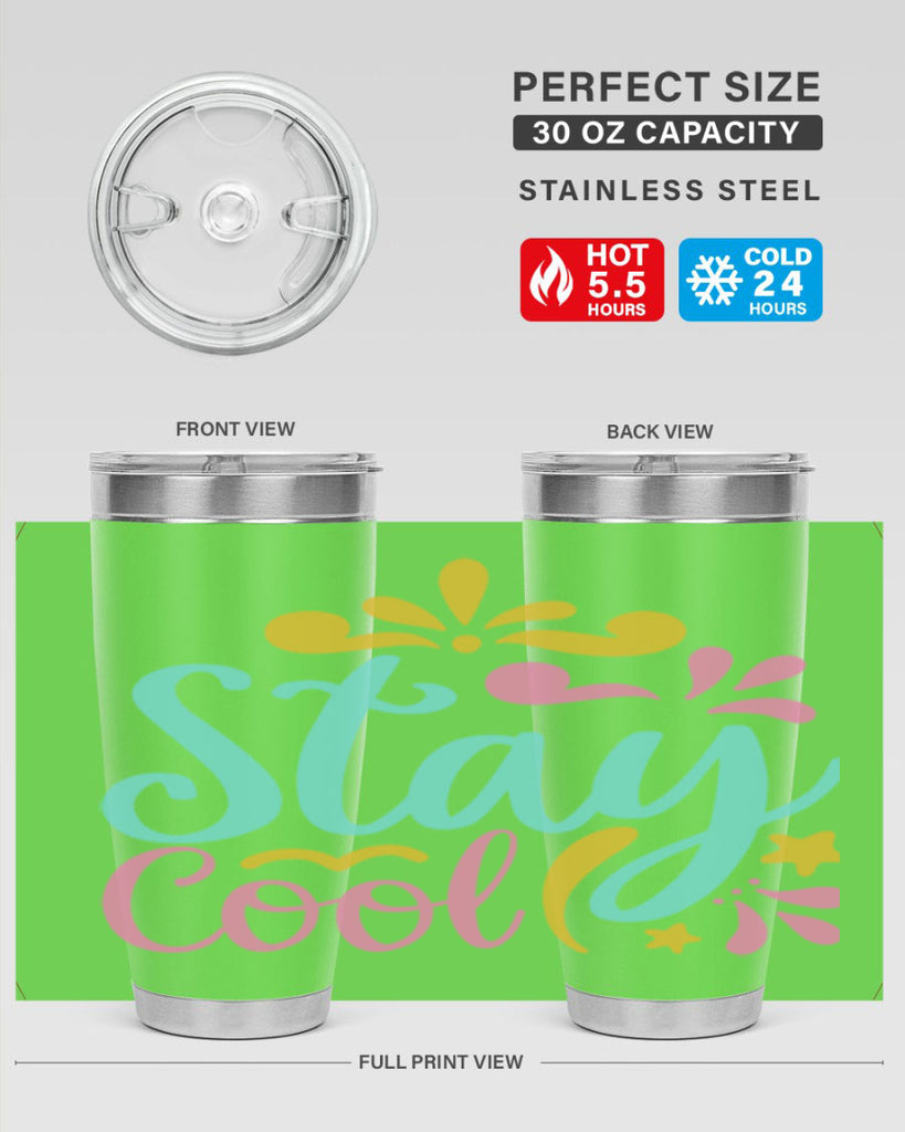 STAY COOL Style 3#- summer- Tumbler