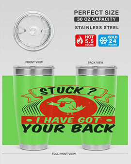 Stuck I have got your back Style 18#- duck- Tumbler