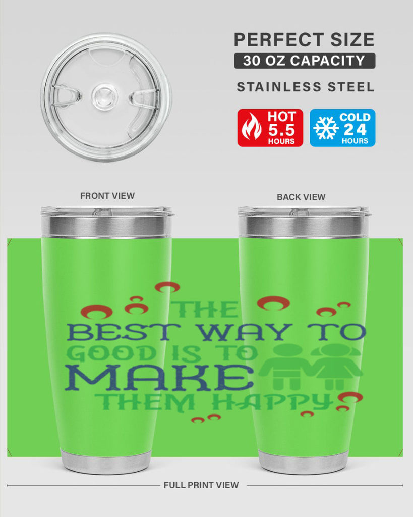 The best way to make children good is to make them happy Style 17#- baby- Tumbler