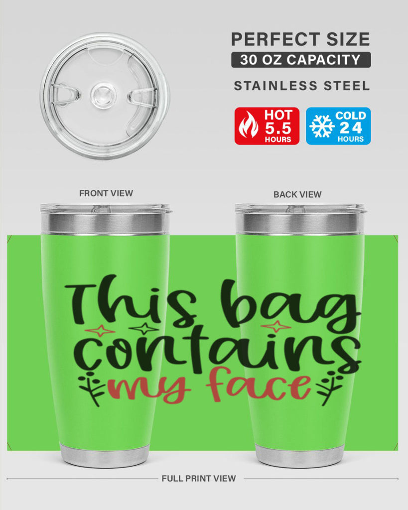 This bag contains my face Design Style 216#- make up- Tumbler
