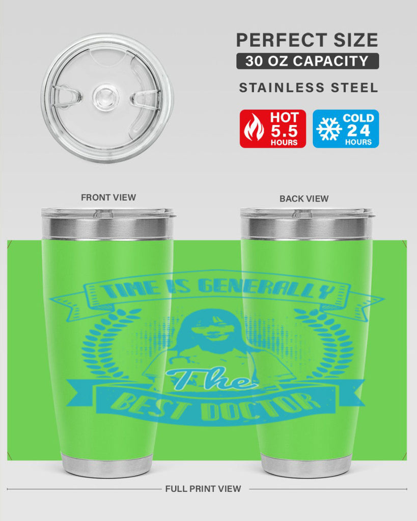 Time is generally the best doctor Style 12#- medical- tumbler