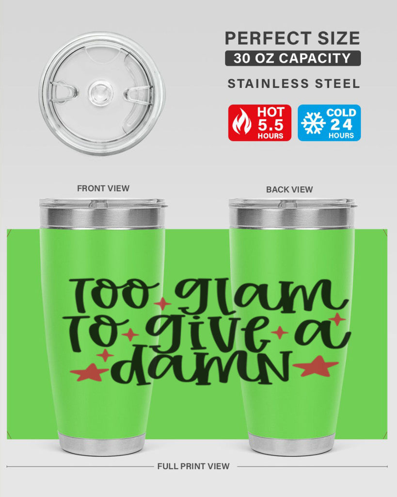 Too glam to give a damn design Style 215#- make up- Tumbler