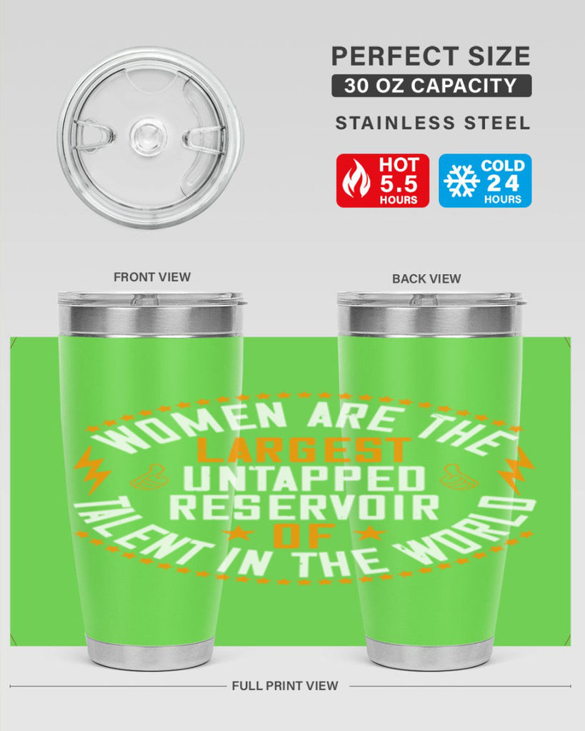 Women are the largest untapped reservoir of talent in the world Style 11#- womens day- Tumbler