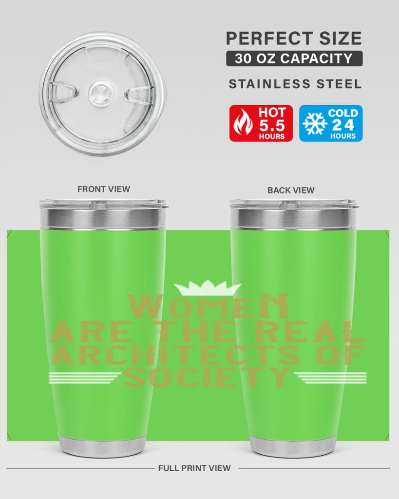 Women are the real architects of Style 7#- womens day- Tumbler