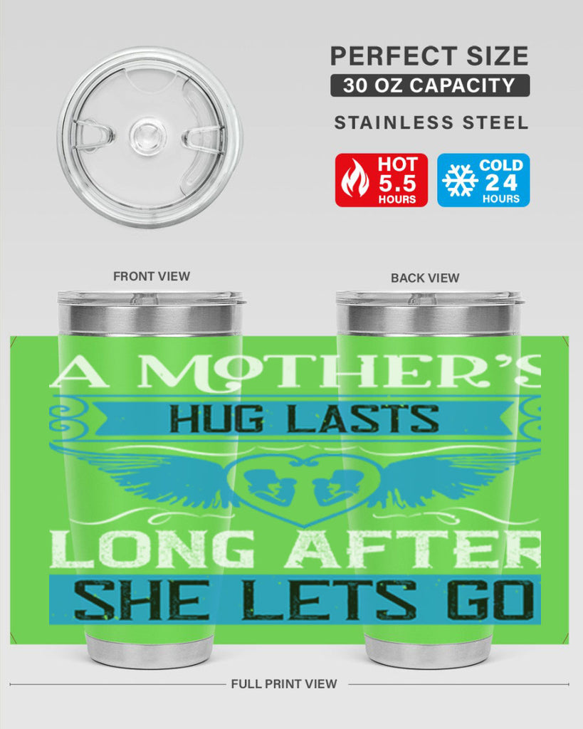 a mother’s hug lasts long 2#- mothers day- Tumbler