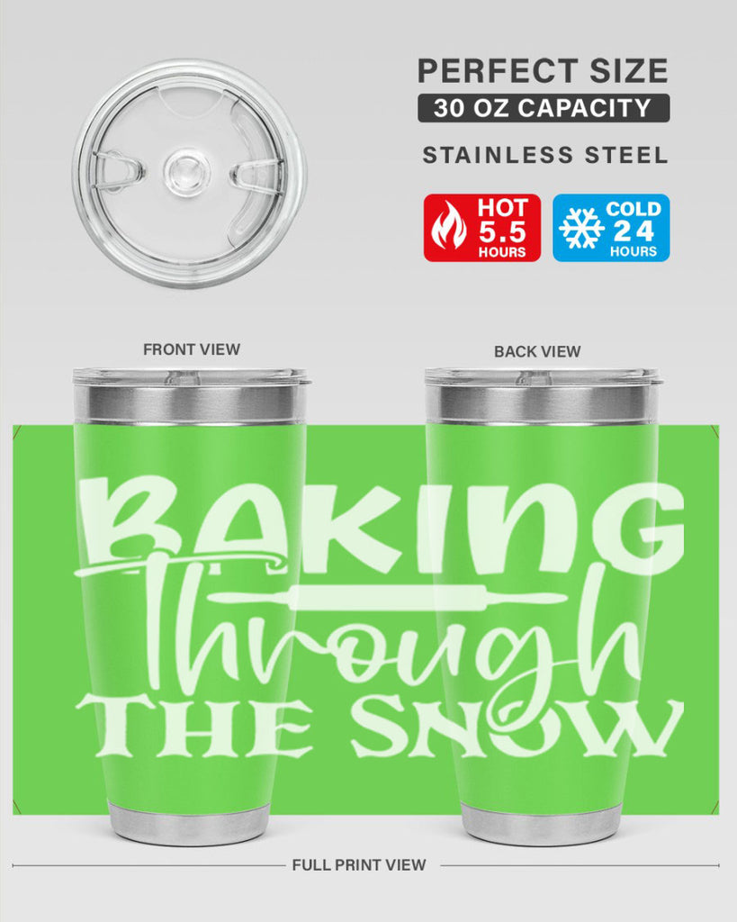 baking through the snow 52#- kitchen- Tumbler