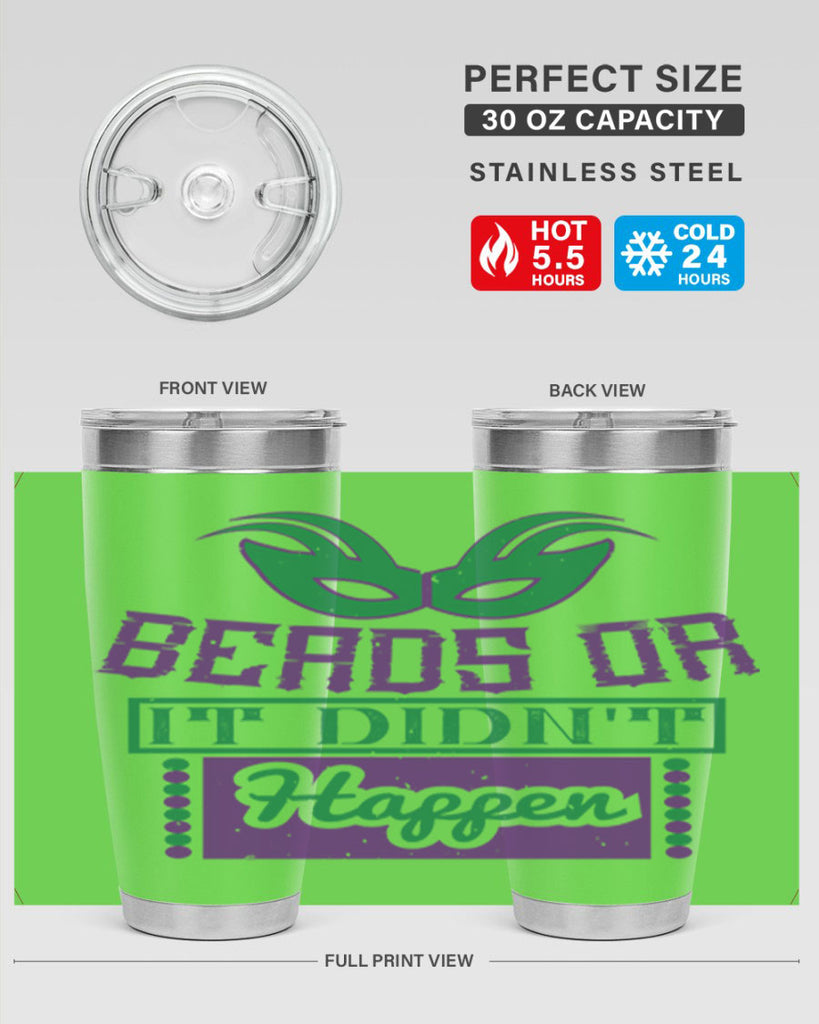 beads or it didnt happen 27#- mardi gras- Tumbler