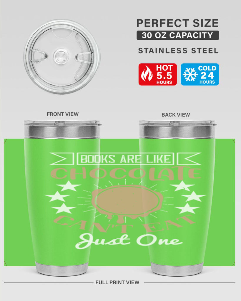 books are like chocolate cant eat just one 3#- chocolate- Tumbler