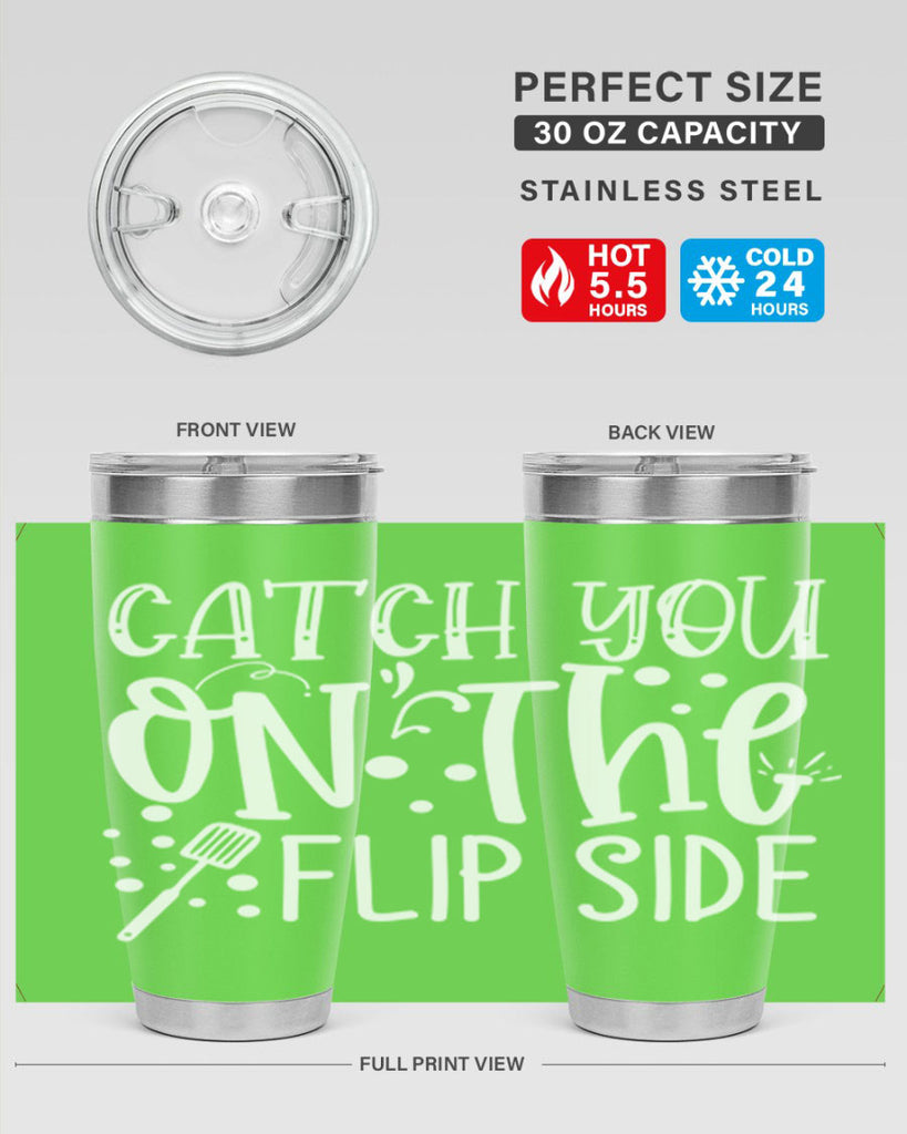 catch you on the flipside 50#- kitchen- Tumbler