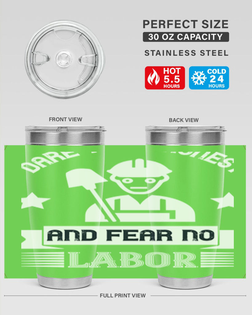 dare to be honest and fear no labor 44#- labor day- Tumbler