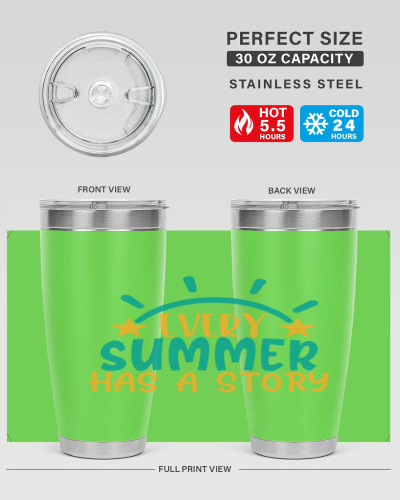 every summer has a story story Style 107#- summer- Tumbler