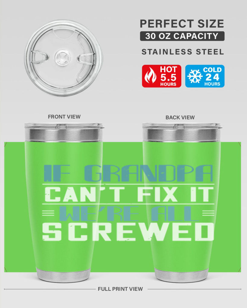 if grandpa cant fix it 33#- grandpa - papa- Tumbler