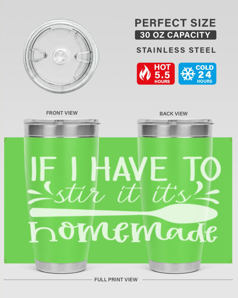 if i have to stir it its homemade 32#- kitchen- Tumbler