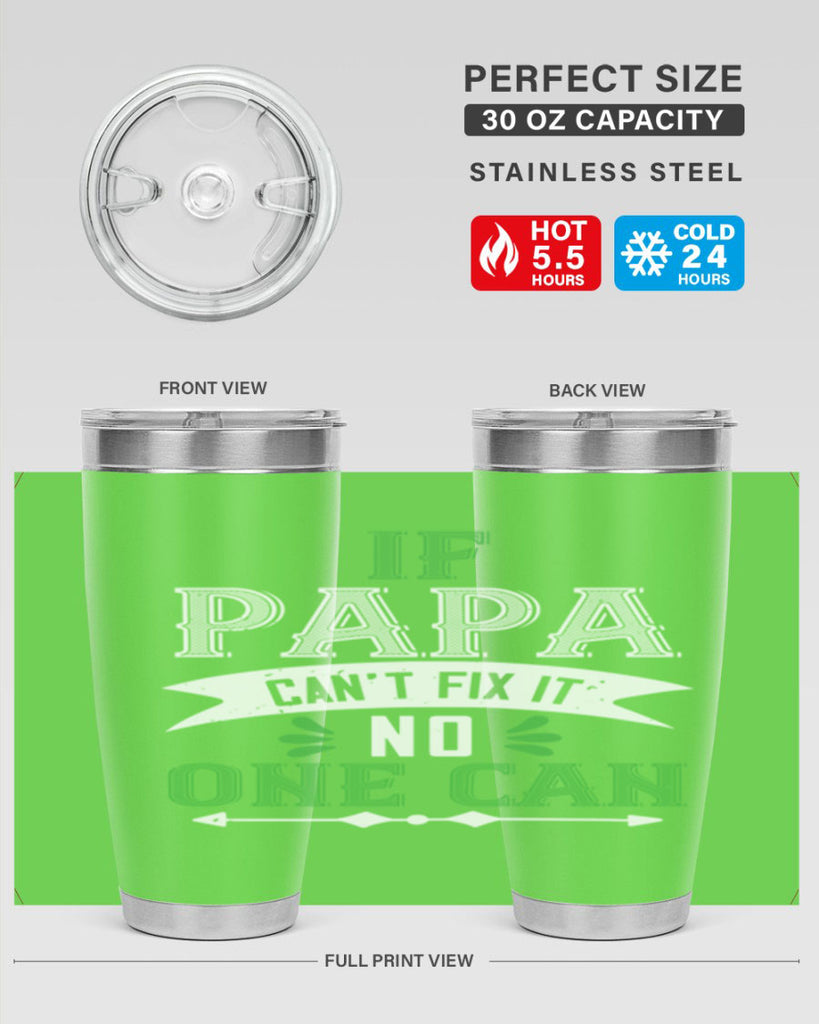if papa cant fix it 31#- grandpa - papa- Tumbler