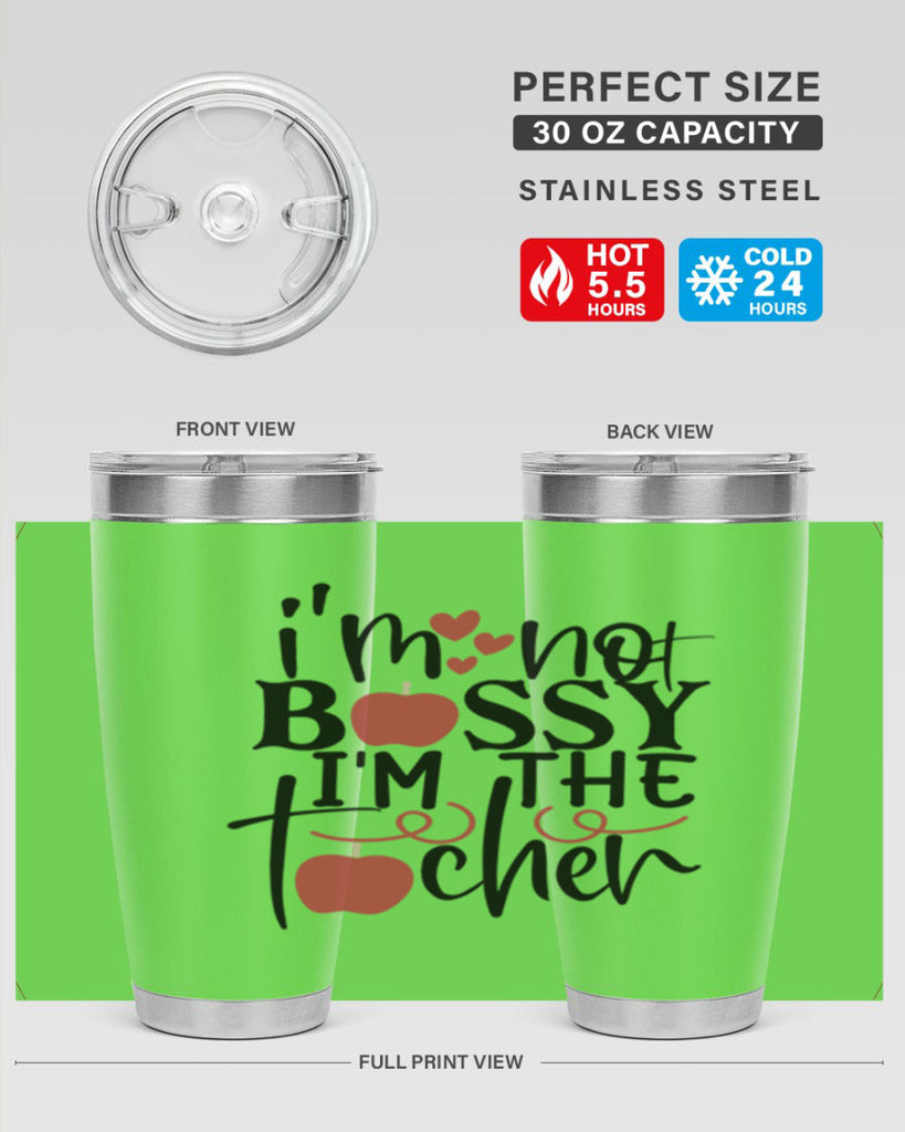 im not bossy im the teacher Style 115#- teacher- tumbler
