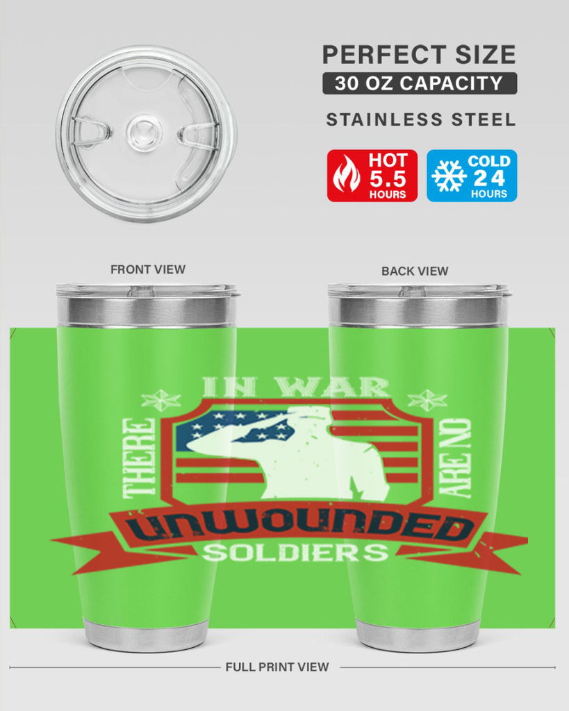 in war there are no unwounded 100#- Veterns Day- Tumbler