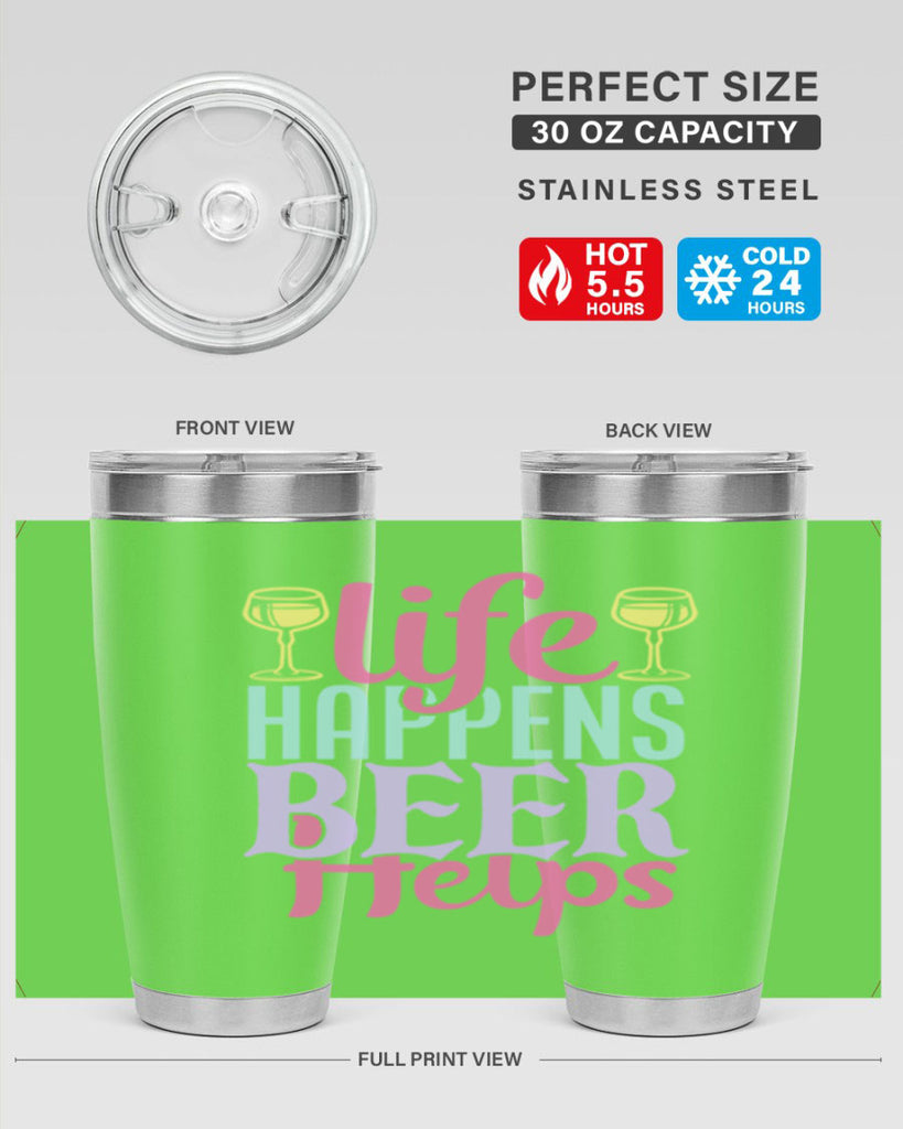 life happens beer helps 141#- beer- Tumbler