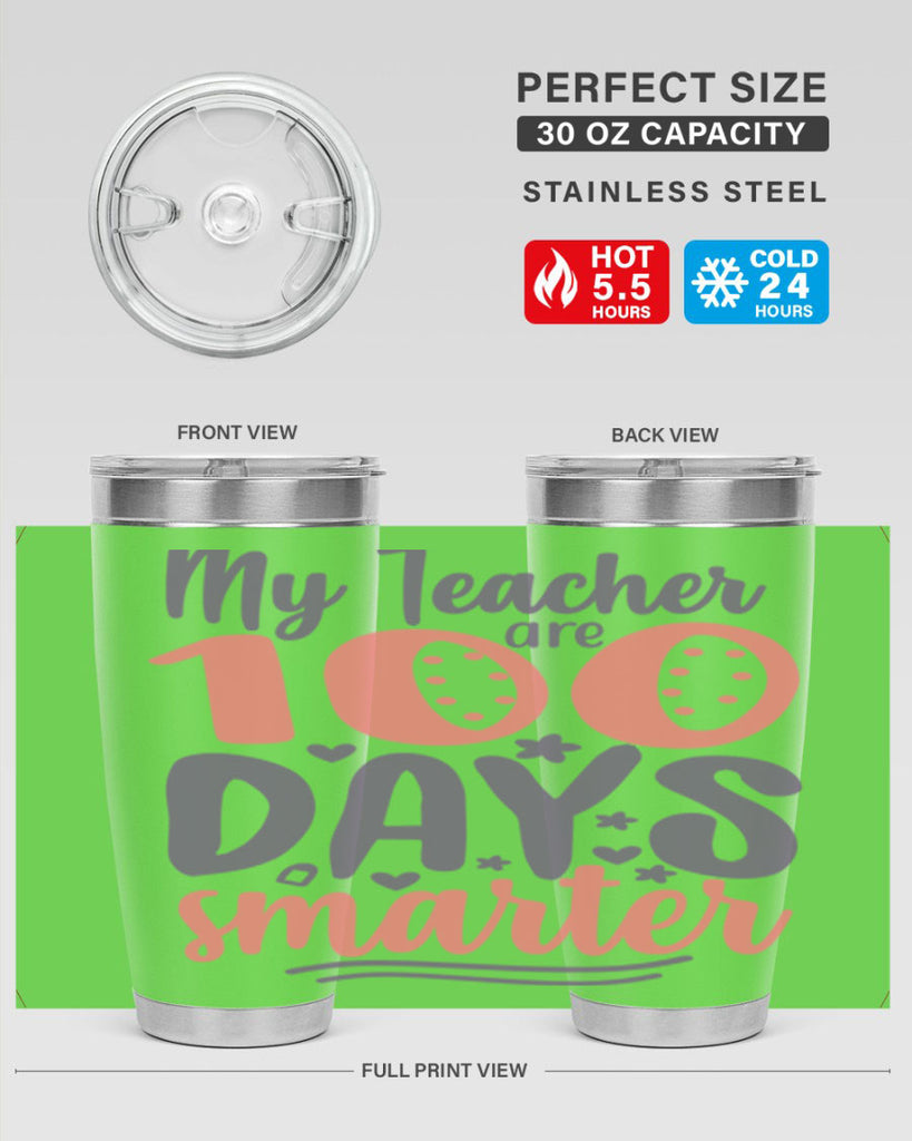 my teacher are 100 days smarter 15#- 100 days of school- Tumbler