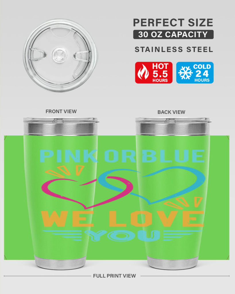 pink or blue we love you Style 20#- baby shower- tumbler