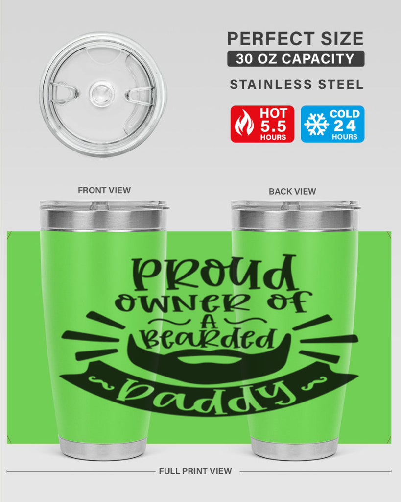 proud owner of a bearded daddy 20#- fathers day- Tumbler