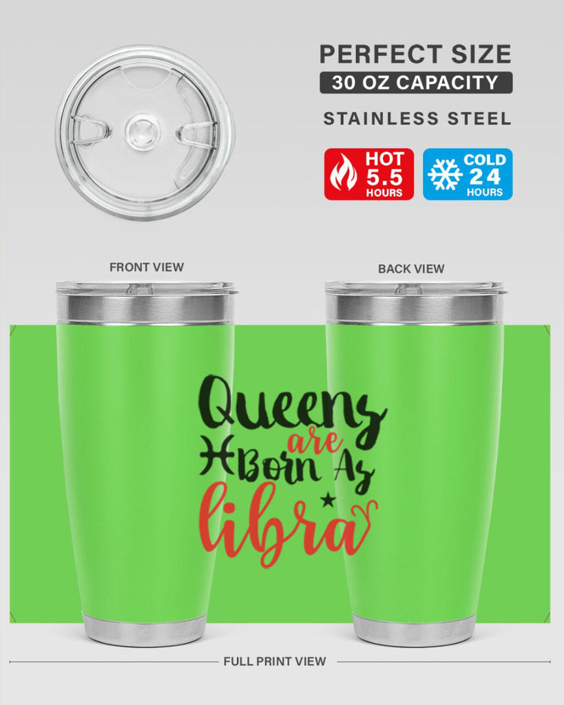 queens Are Born As Libra 387#- zodiac- Tumbler