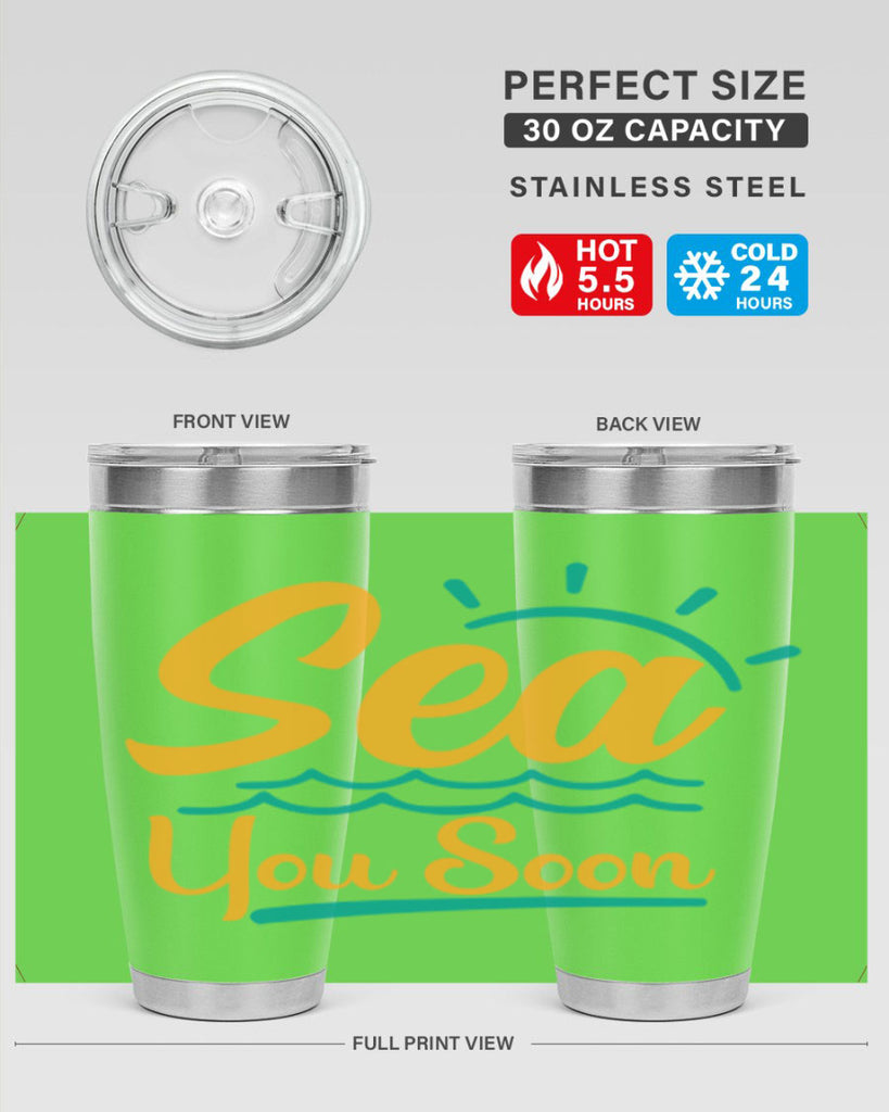 sea you soon Style 76#- summer- Tumbler