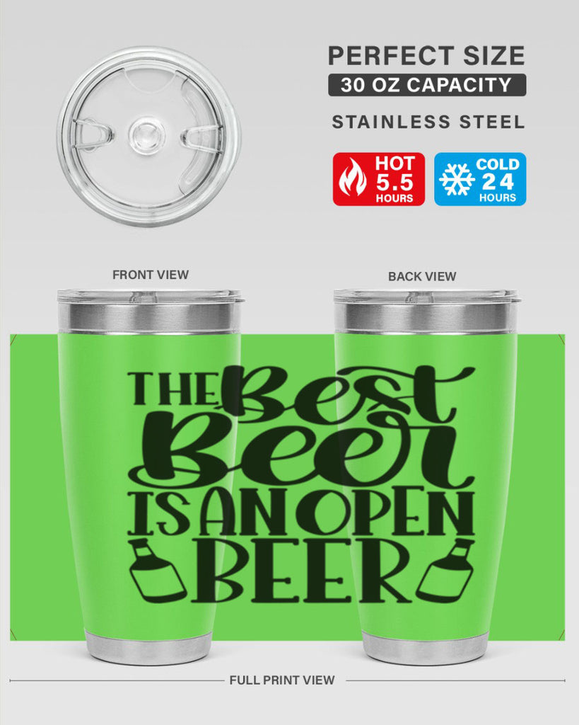 the best beer is an open beer 21#- beer- Tumbler