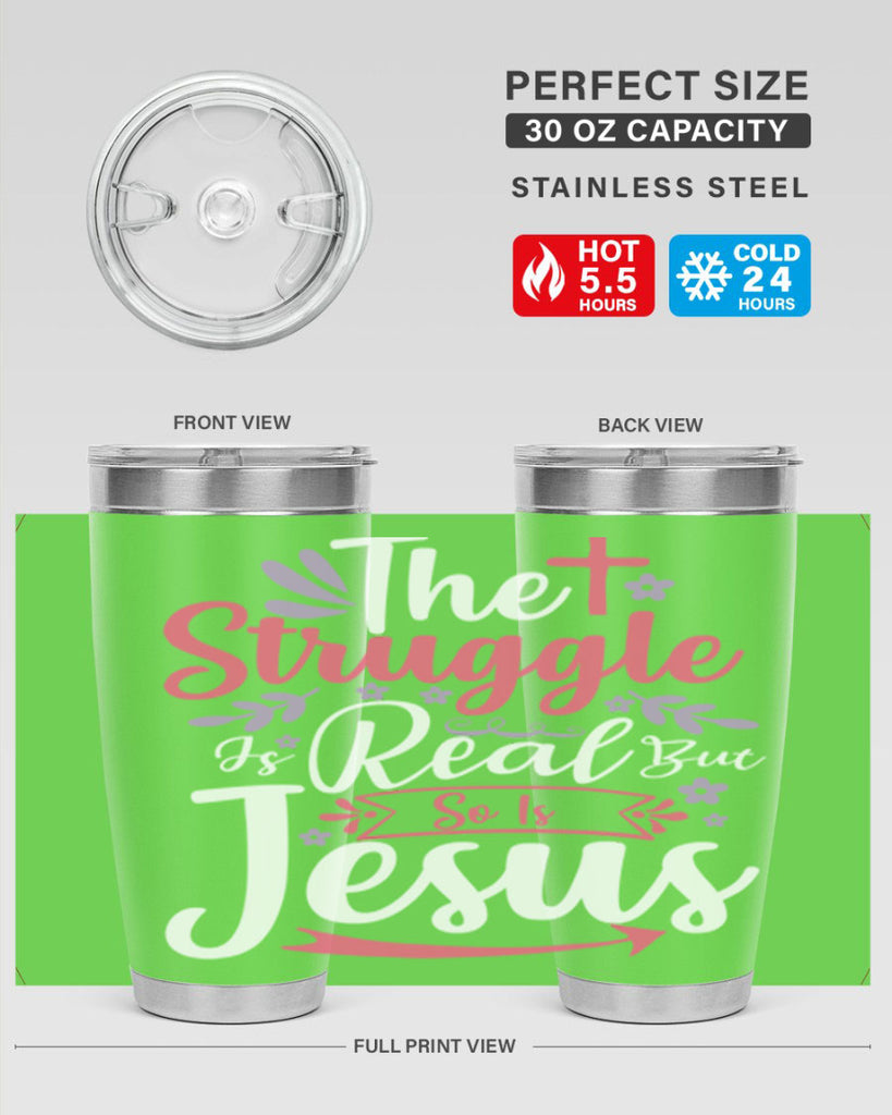 the struggle is real but so is jesus 5#- easter- Tumbler