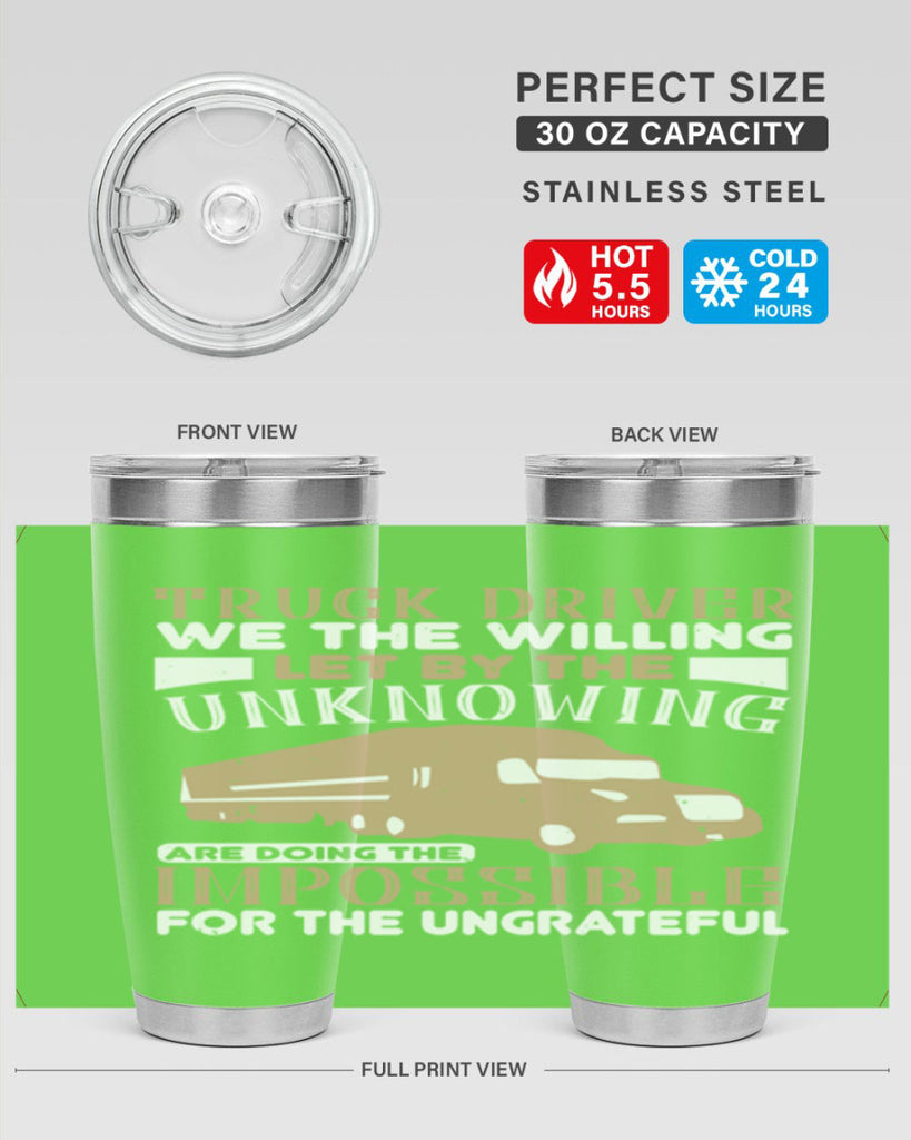 truck driver we the willing let by the z Style 15#- truck driver- tumbler