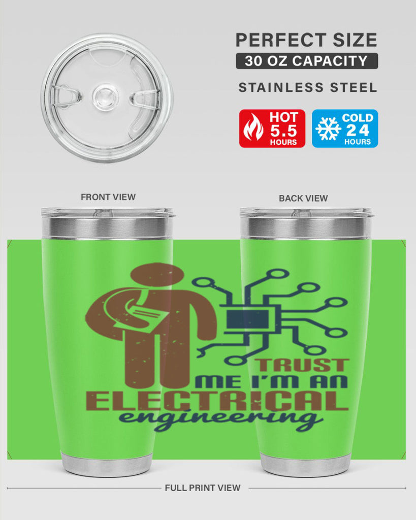 trust me Im an electrical engineering Style 34#- engineer- tumbler