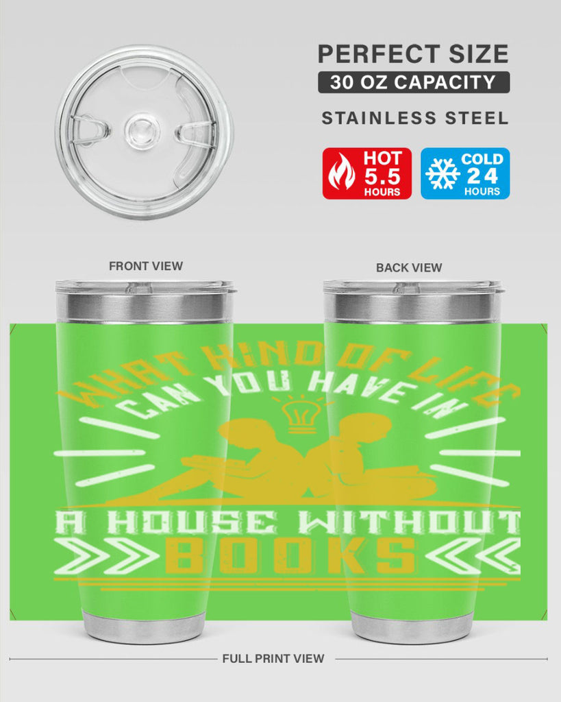 what kind of life can you have in a house without books 2#- reading- Tumbler