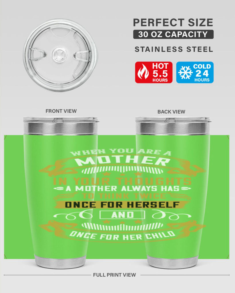 when you are a mother you are never really alone in your thoughts 22#- mom- Tumbler