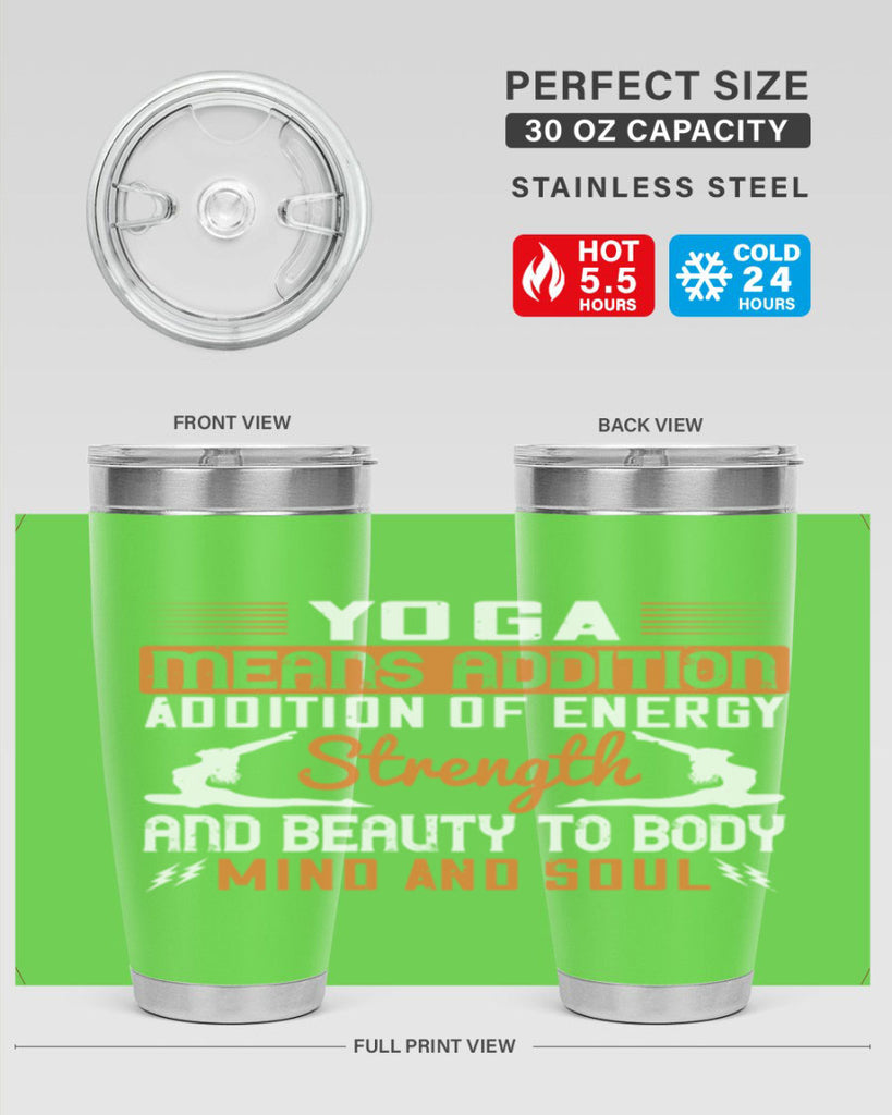 yoga means addition addition of energy strength and beauty to body mind and soul 10#- yoga- Tumbler