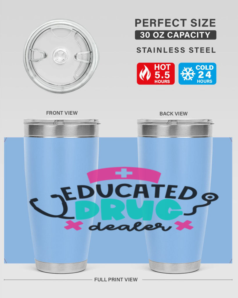 Educated Drug Dealer Style Style 195#- nurse- tumbler
