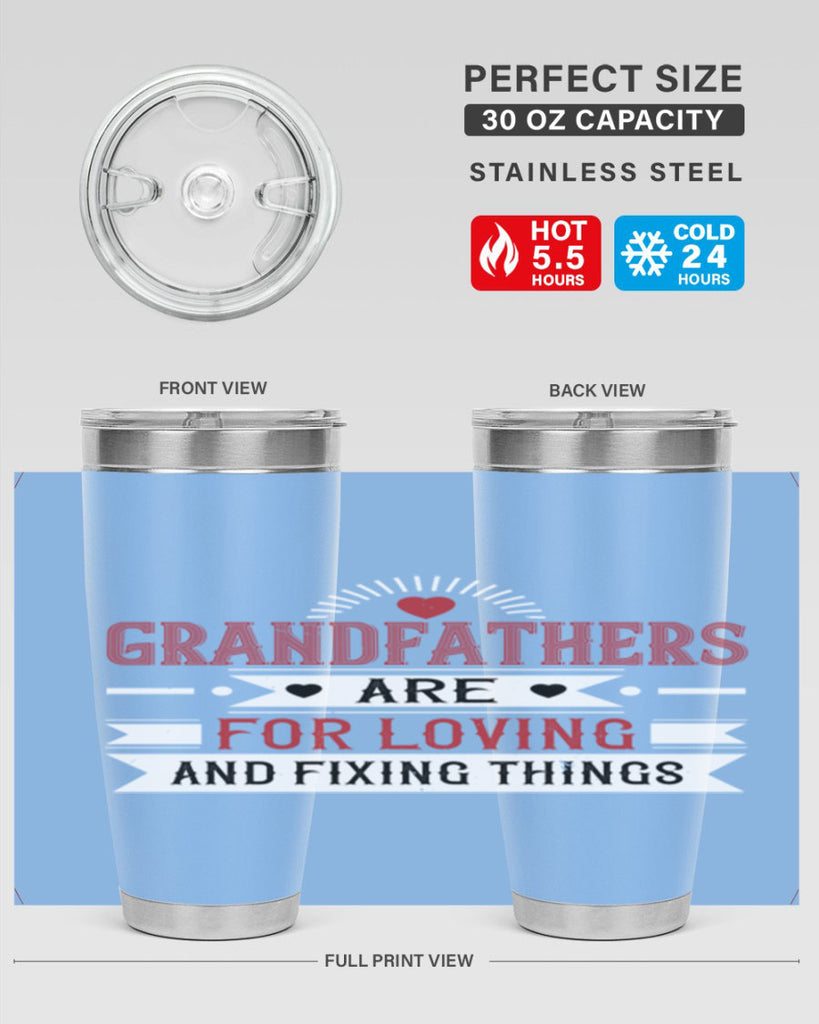 Grandfathers are for loving and fixing things 54#- grandpa - papa- Tumbler