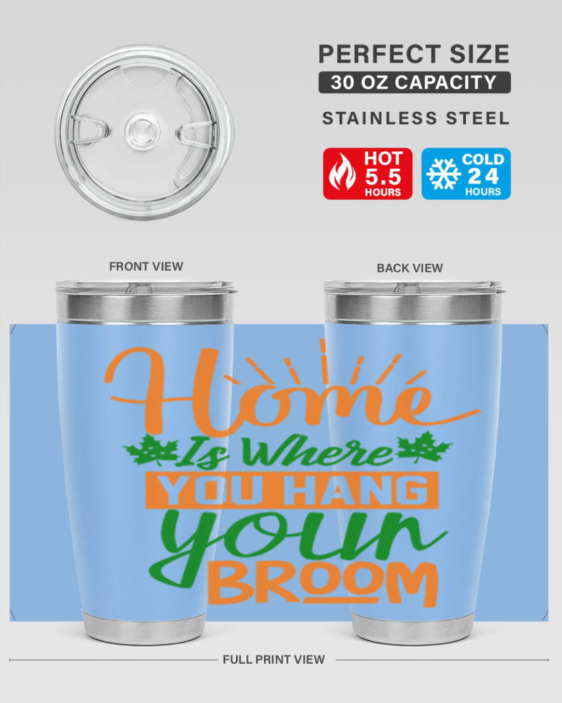 Home is Where You Hang Your Broom 314#- fall- Tumbler