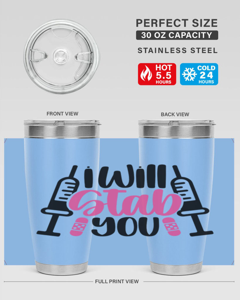 I Will Stab You Style Style 163#- nurse- tumbler